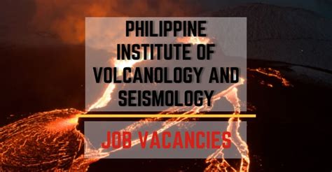phivolcs hiring|Philippine Institute of Volcanology and Seismology .